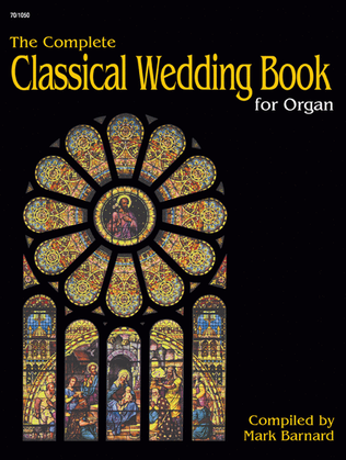 Book cover for The Complete Classical Wedding Book for Organ