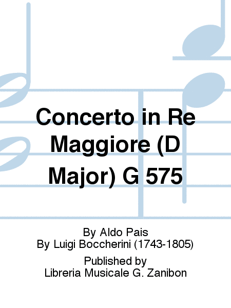Concerto in Re Maggiore (D Major) G 575