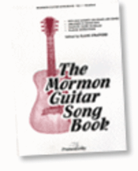 Mormon Guitar Songbook, Vol 1