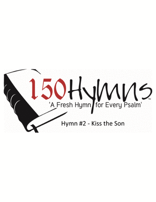 Hymn #2 - Kiss the Son