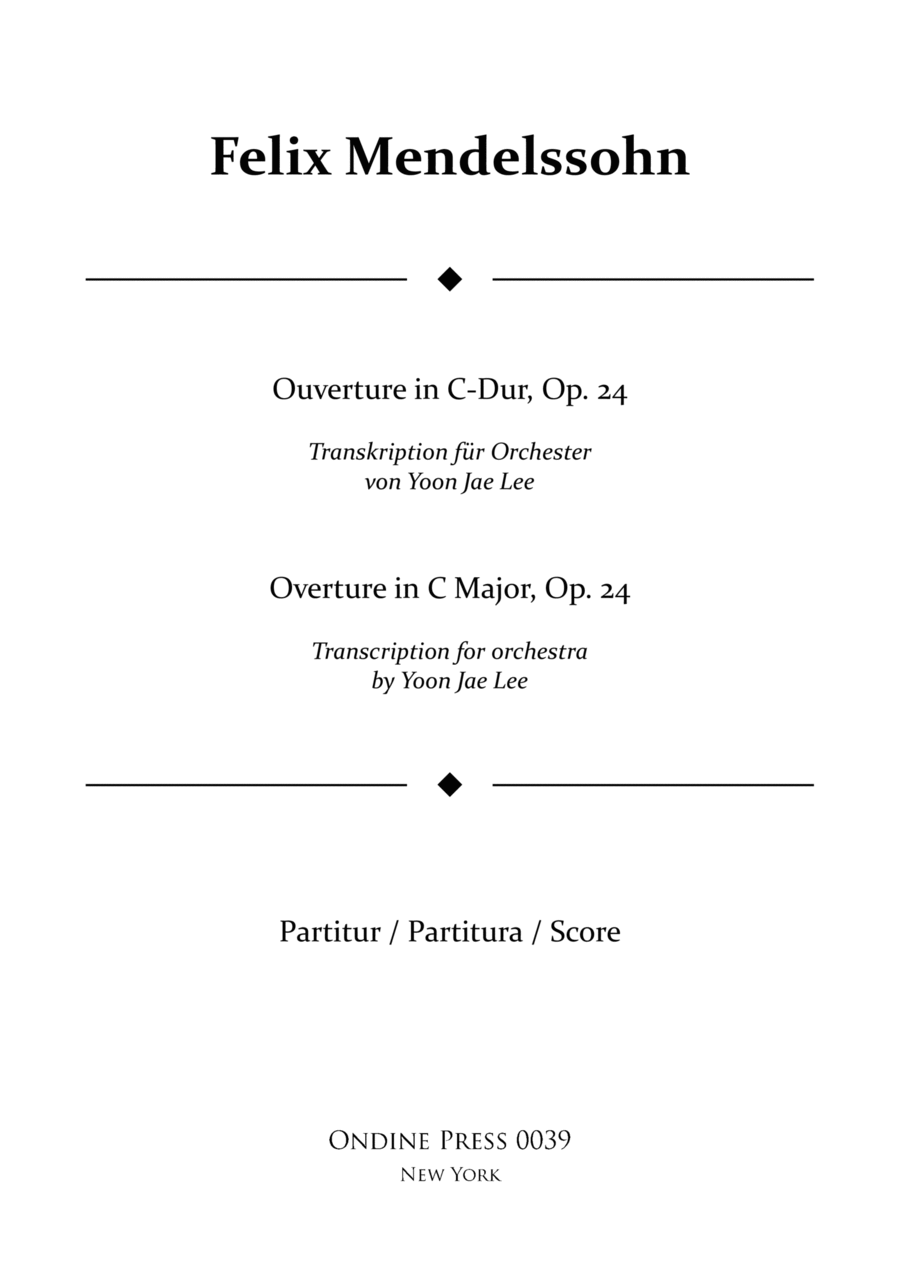 Overture in C Major, Op. 24 transcribed for full orchestra by Yoon Jae Lee - Score Only Full Orchestra scores gallery preview page 1