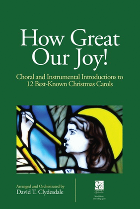 How Great Our Joy! - Orchestration