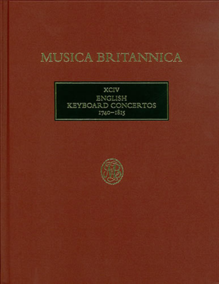 English Keyboard Concertos 1740-1815 (XCIV)