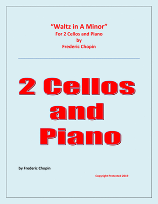 Waltz in A Minor (Chopin) - 2 Cellos and Piano - Chamber music