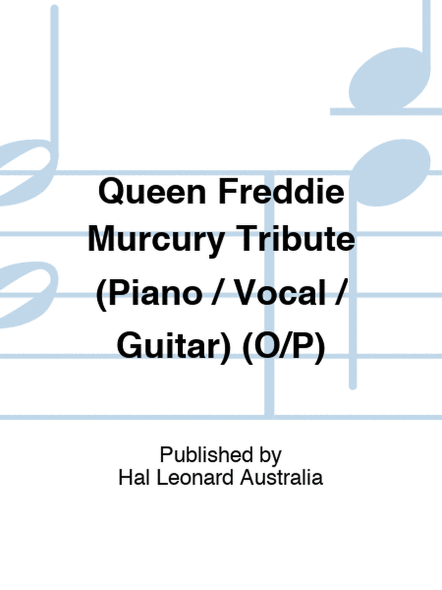 Queen Freddie Murcury Tribute (Piano / Vocal / Guitar) (O/P)