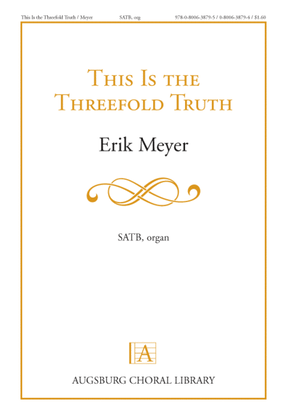 Book cover for This Is the Threefold Truth