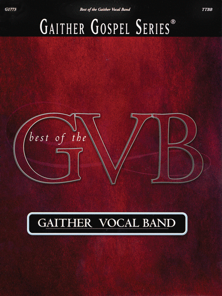 Best Of The Gaither Vocal Band