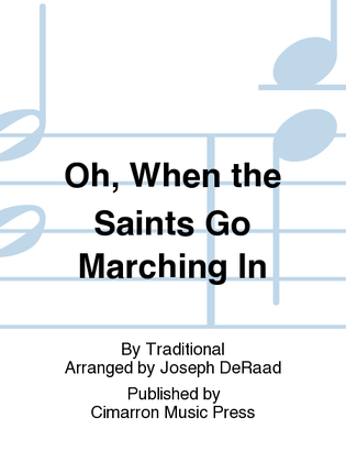 Oh, When the Saints Go Marching In