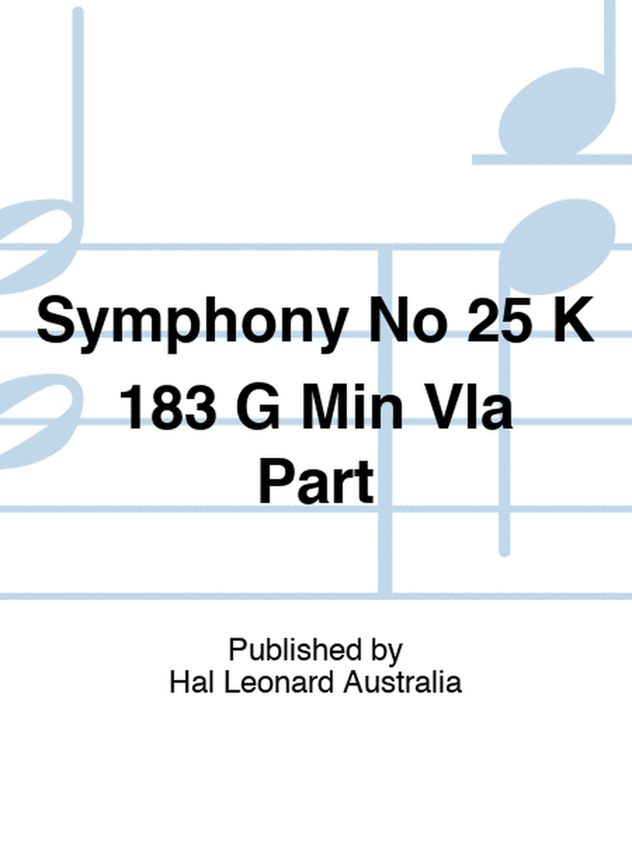 Symphony No 25 K 183 G Min Vla Part