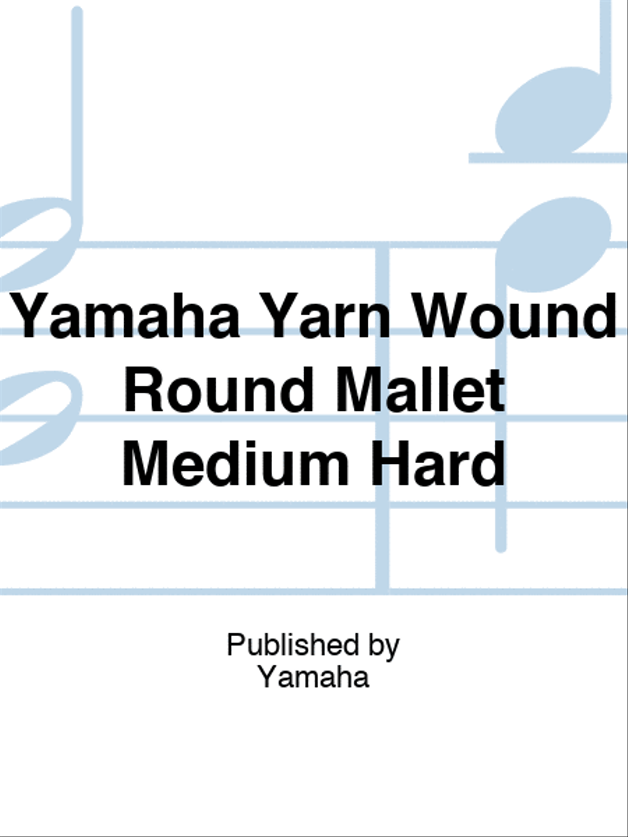 Yamaha Yarn Wound Round Mallet Medium Hard Marimba scores gallery preview page 1
