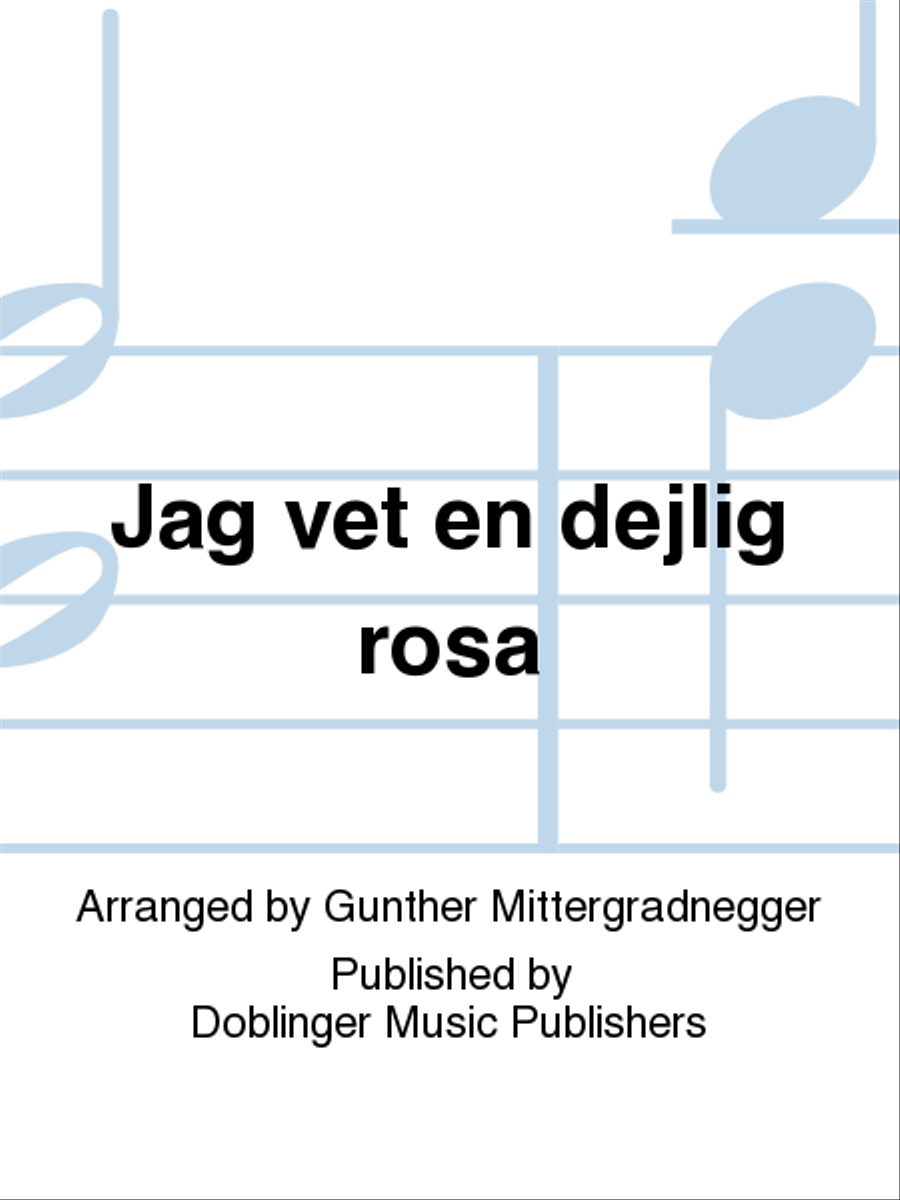 Jag vet en dejlig rosa