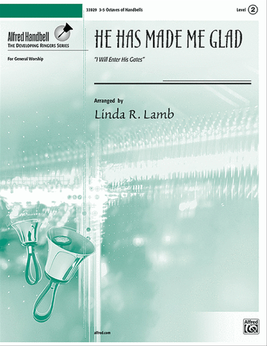 He Has Made Me Glad He Has Made Me Glad Handbell Choir scores gallery preview page 1
