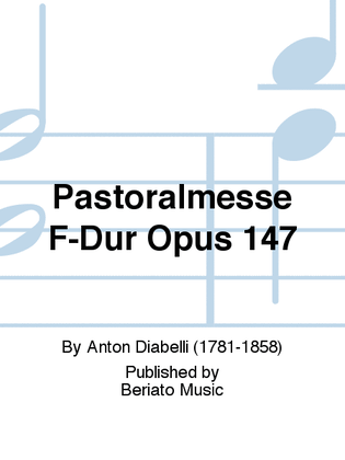 Pastoralmesse F-Dur Opus 147