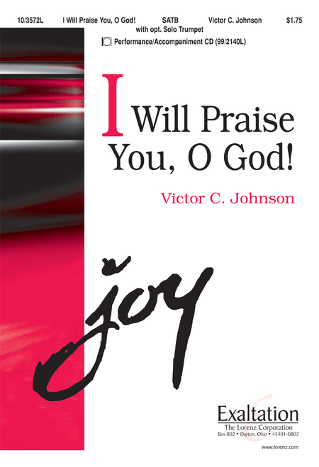 I Will Praise You, O God!