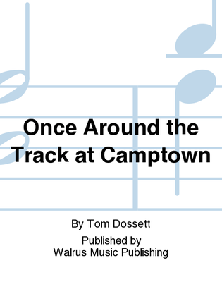 Once Around the Track at Camptown