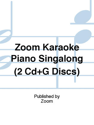 Zoom Karaoke Piano Singalong (2 Cd+G Discs)