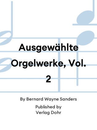 Book cover for Ausgewählte Orgelwerke, Vol. 2