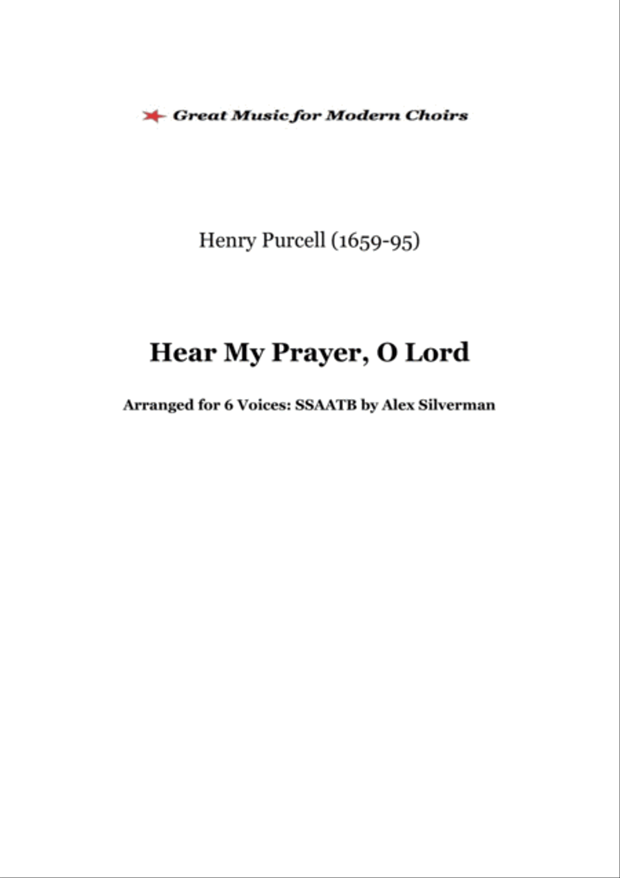 Hear My Prayer O Lord (Purcell) SSAATB reduced arrangement