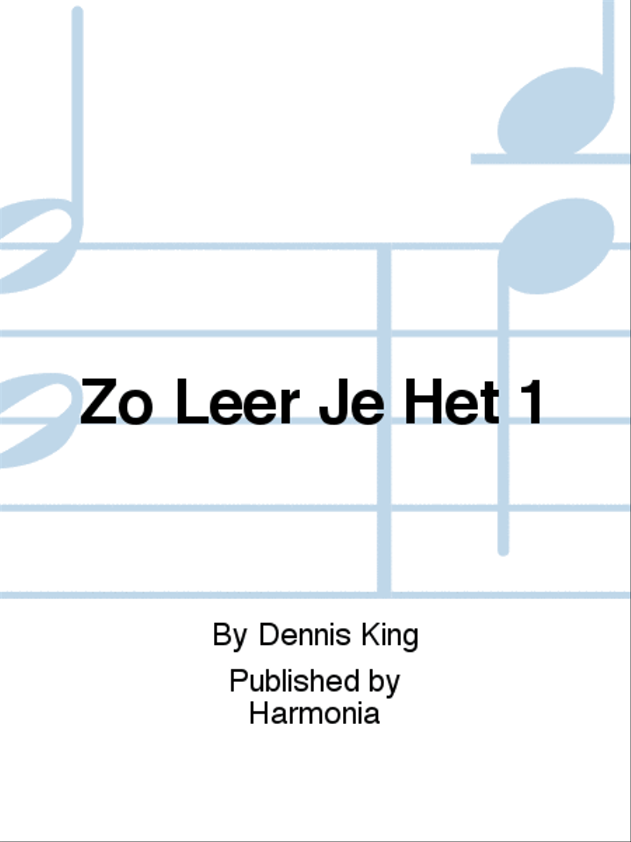 Zo Leer Je Het 1