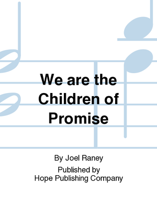 Book cover for We Are the Children of Promise
