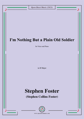 S. Foster-I'm Nothing But a Plain Old Soldier,in B Major