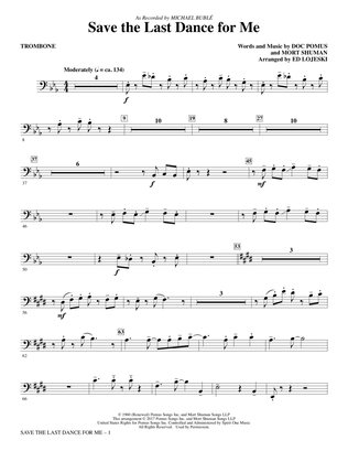 Save the Last Dance for Me (arr. Ed Lojeski) - Trombone