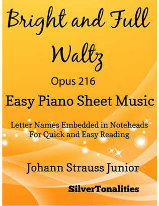 Bright and Full Waltz Opus 216 Easy Piano Sheet Music