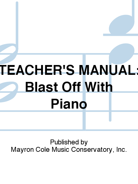 TEACHER'S MANUAL: Blast Off With Piano image number null