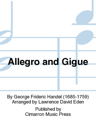 Allegro and Gigue