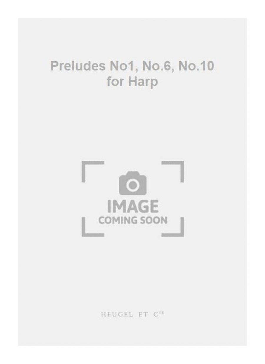 Preludes No1, No.6, No.10 for Harp Harp scores gallery preview page 1