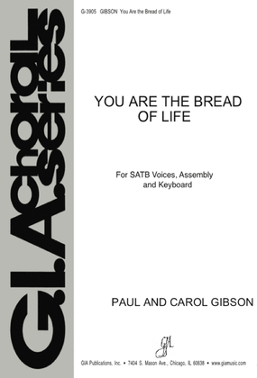 You Are the Bread of Life