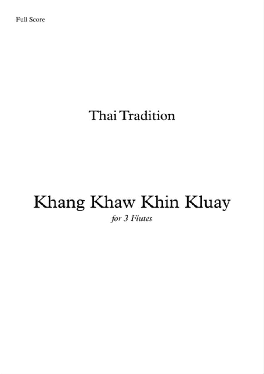 Khang Khaw Khin Kluay for 3 Flutes