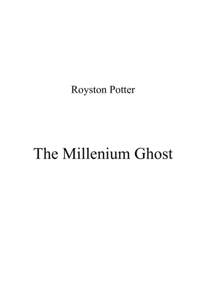 The Millennium Ghost