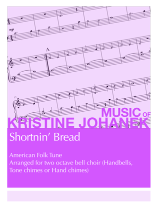 Book cover for Shortnin' Bread (2 Octave Handbell, Hand Chimes or Tone Chimes)