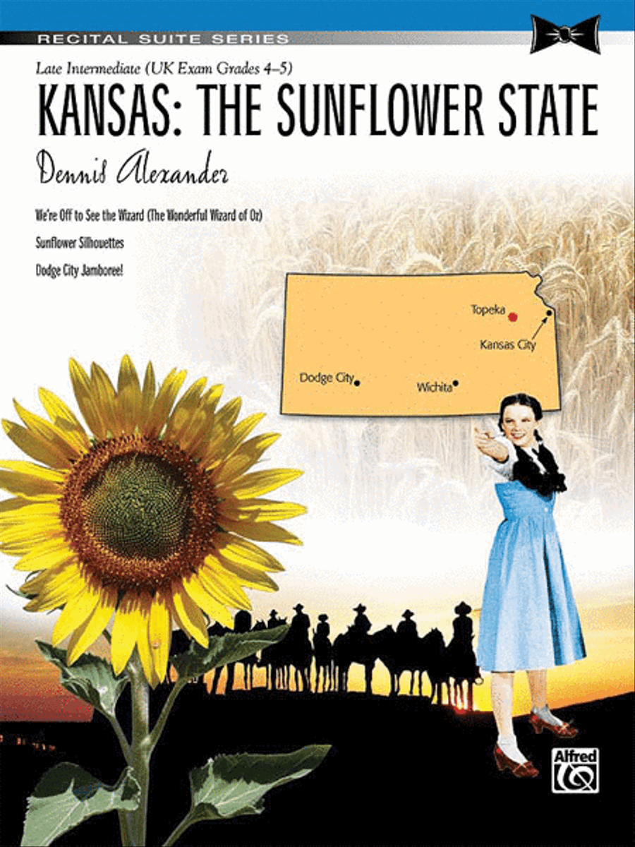 Kansas: The Sunflower State