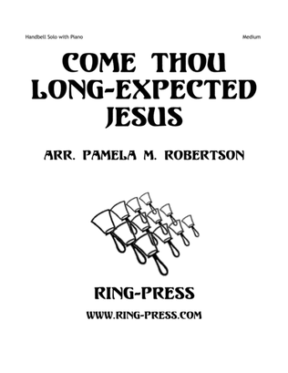 Come Thou Long-Expected Jesus - Handbell Solo and Piano