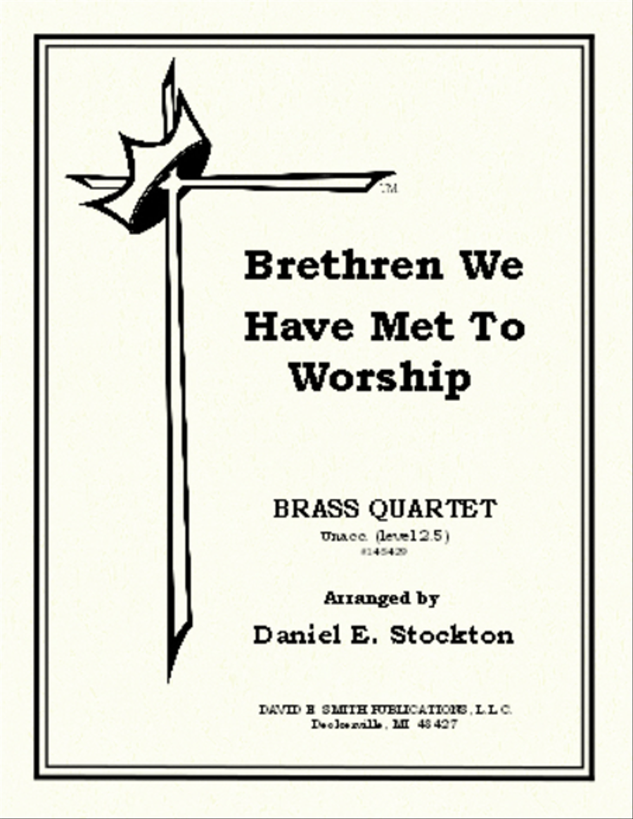 Brethren We Have Met/Worship Brass Quartet scores gallery preview page 1