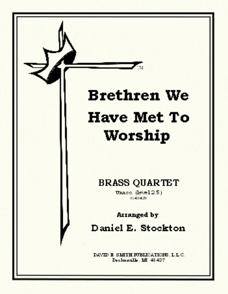 Brethren We Have Met/Worship image number null