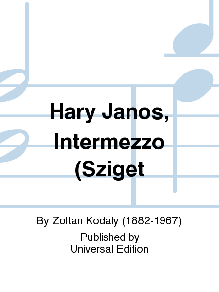 Hary Janos, Intermezzo (Sziget