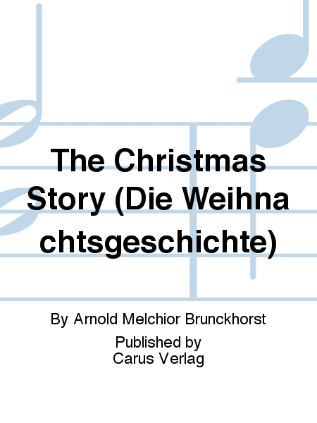 The Christmas Story (Die Weihnachtsgeschichte)