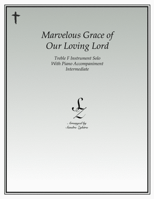 Marvelous Grace of Our Loving Lord (treble F instrument solo)