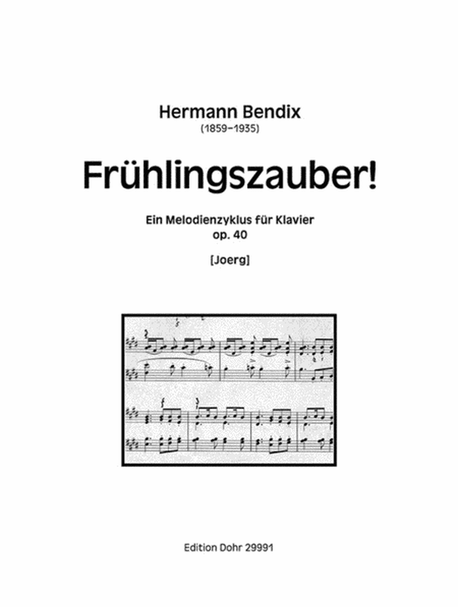 Frühlingszauber! op. 40 -Ein Melodienzyklus für Klavier-