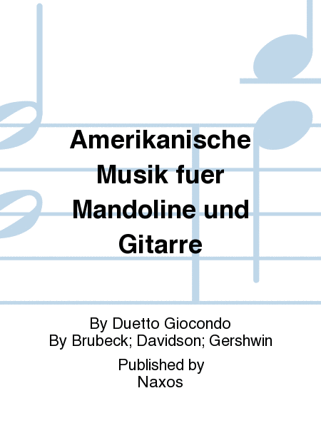 Amerikanische Musik fuer Mandoline und Gitarre
