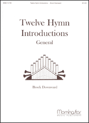 Book cover for Twelve Hymn Introductions, General