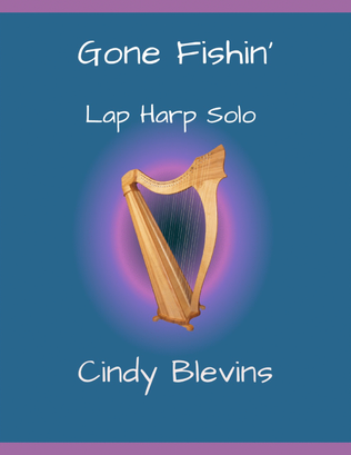 Gone Fishin', original solo for Lap Harp (from "Mood Swings")