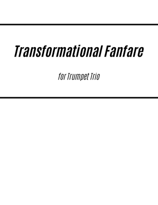 Book cover for Transformational Fanfare (for Trumpet Trio)