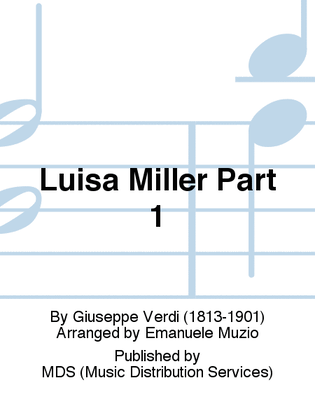 Luisa Miller Part 1
