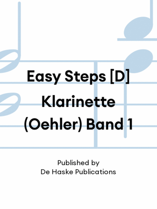 Easy Steps [D] Klarinette (Oehler) Band 1