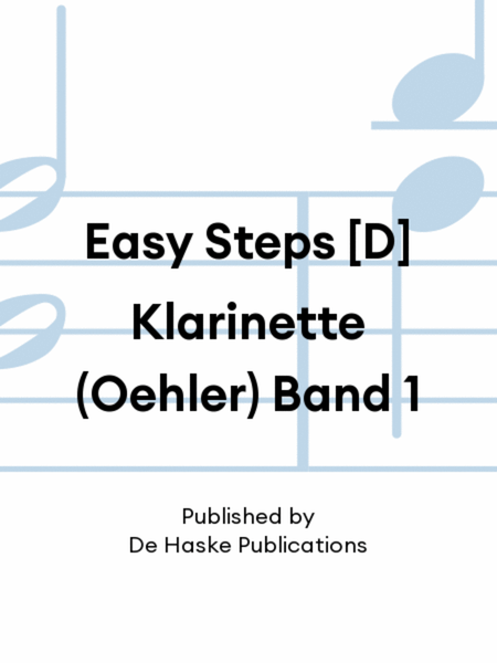 Easy Steps [D] Klarinette (Oehler) Band 1
