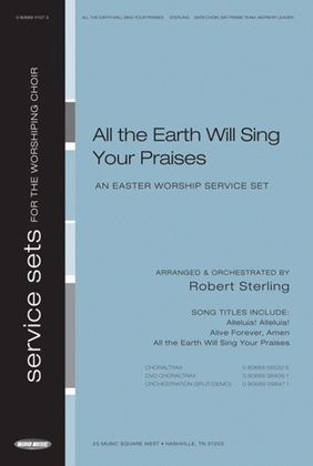 All The Earth Will Sing Your Praises - Accompaniment DVD